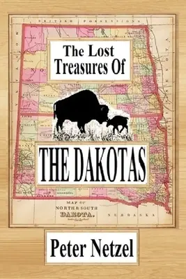 Zaginione skarby Dakoty - The Lost Treasures Of The Dakotas