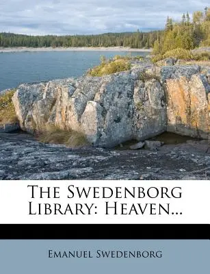 Biblioteka Swedenborga: Niebo... - The Swedenborg Library: Heaven...