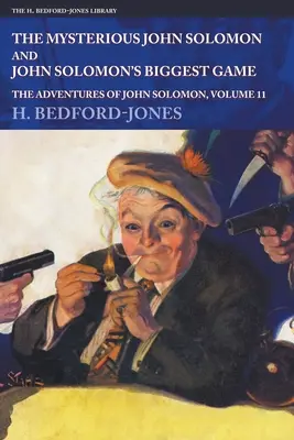 Tajemniczy John Solomon i Największa gra Johna Solomona: Przygody Johna Solomona, tom 11 - The Mysterious John Solomon and John Solomon's Biggest Game: The Adventures of John Solomon, Volume 11