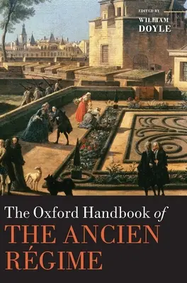 Oksfordzki podręcznik ancien régime'u - The Oxford Handbook of the Ancien Rgime