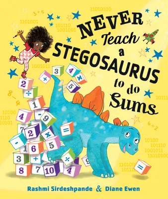 Nigdy nie ucz stegozaura liczyć - Never Teach a Stegosaurus to Do Sums