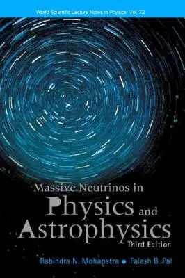 Masywne neutrina w fizyce i astrofizyce - Massive Neutrinos in Physics and Astrophysics