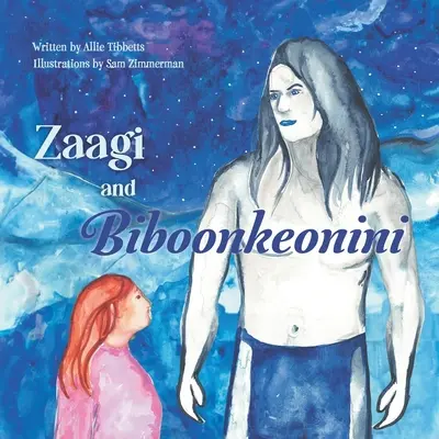 Zaagi i Biboonkeonini - Zaagi and Biboonkeonini