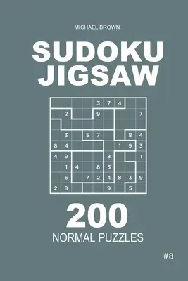 Sudoku Jigsaw - 200 normalnych łamigłówek 9x9 (tom 8) - Sudoku Jigsaw - 200 Normal Puzzles 9x9 (Volume 8)