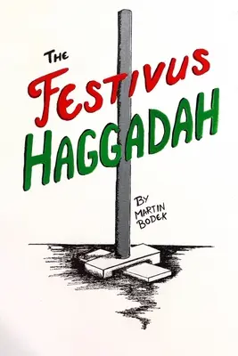 Hagada świąteczna - The Festivus Haggadah