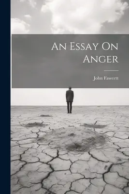 Esej o gniewie - An Essay On Anger
