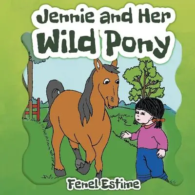 Jennie i jej dziki kucyk - Jennie and Her Wild Pony