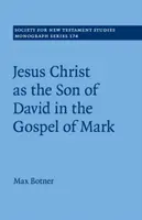 Jezus Chrystus jako Syn Dawida w Ewangelii Marka - Jesus Christ as the Son of David in the Gospel of Mark