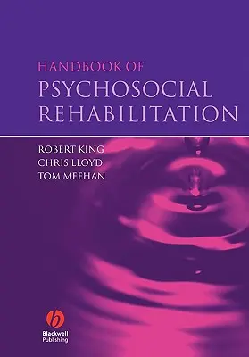 Podręcznik rehabilitacji psychospołecznej - Handbook of Psychosocial Rehabilitation