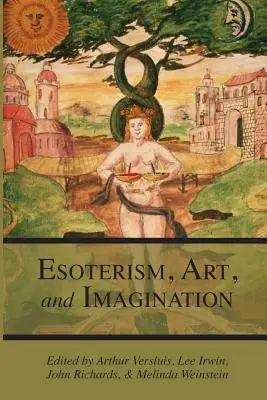 Ezoteryka, sztuka i wyobraźnia - Esotericism, Art, and Imagination