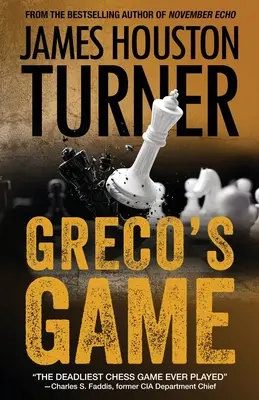 Greco's Game: Thriller Aleksandra Talanowa - Greco's Game: An Aleksandr Talanov thriller