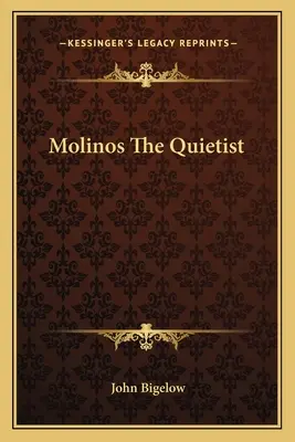 Molinos The Quietist