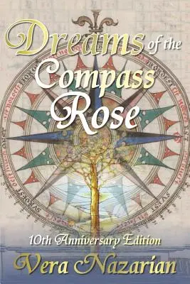 Sny róży kompasu - Dreams of the Compass Rose