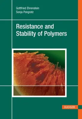 Odporność i stabilność polimerów - Resistance and Stability of Polymers