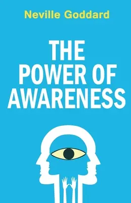 Potęga świadomości - The Power of Awareness