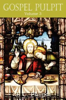 Ewangelia z ambony, tom III - Gospel Pulpit Volume III