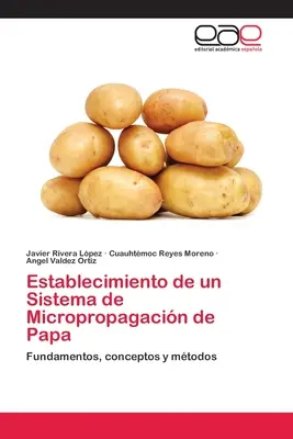 Ustanowienie systemu mikropropagacji papryki - Establecimiento de un Sistema de Micropropagacin de Papa