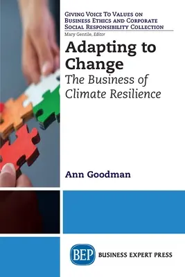 Adaptacja do zmian: Biznes odporności na zmiany klimatu - Adapting to Change: The Business of Climate Resilience