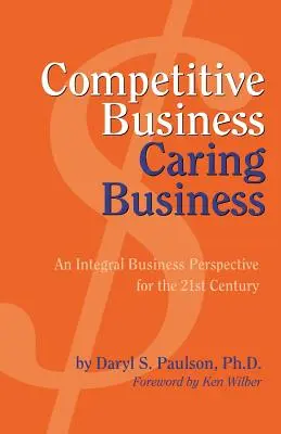 Konkurencyjny biznes, troskliwy biznes - Competitive Business, Caring Business