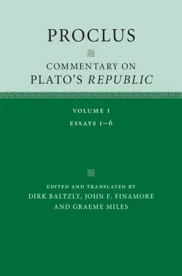Proclus: Komentarz do Republiki Platona: Tom 1 - Proclus: Commentary on Plato's Republic: Volume 1