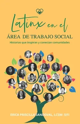 Latynosi w pracy socjalnej: Historie, które inspirują i łączą społeczności - Latinx en el rea de Trabajo Social: Historias que inspiran y conectan comunidades