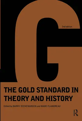 Teoria i historia standardu złota - Gold Standard In Theory & History