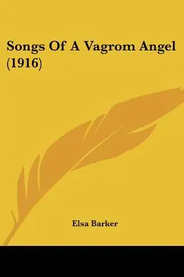 Pieśni anioła włóczęgi (1916) - Songs Of A Vagrom Angel (1916)