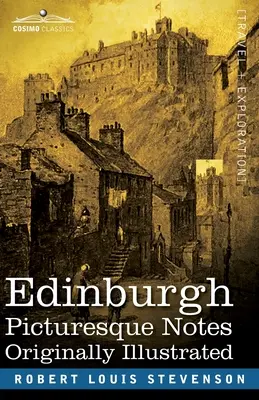 Edynburg: Malownicze notatki - Edinburgh: Picturesque Notes