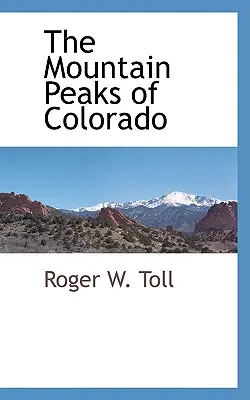 Górskie szczyty Kolorado - The Mountain Peaks of Colorado