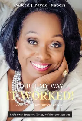 Zrobiłem to po swojemu i zadziałało! - I Did It My Way and it Worked!