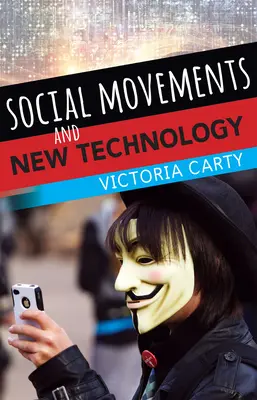 Ruchy społeczne i nowe technologie - Social Movements and New Technology