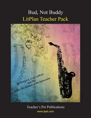 Litplan Teacher Pack: Bud Not Buddy