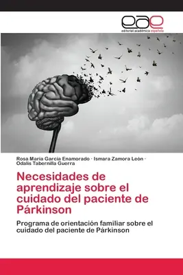 Potrzeby edukacyjne Prkinsona w zakresie opieki nad pacjentem - Necesidades de aprendizaje sobre el cuidado del paciente de Prkinson