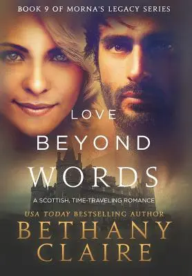 Love Beyond Words: Szkocki romans o podróżach w czasie - Love Beyond Words: A Scottish, Time Travel Romance