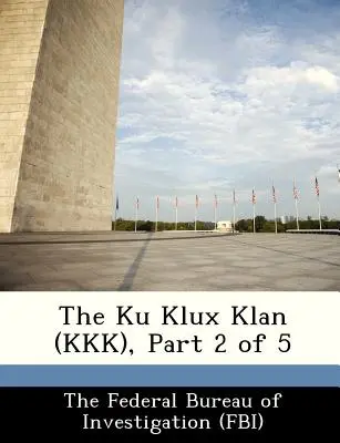 Ku Klux Klan (KKK), część 2 z 5 - The Ku Klux Klan (KKK), Part 2 of 5