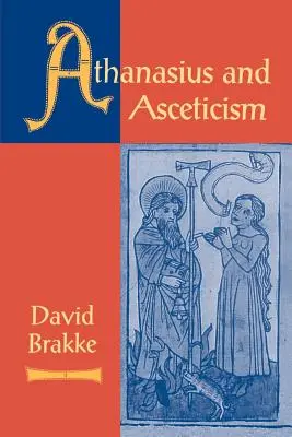 Atanazy i asceza - Athanasius and Asceticism