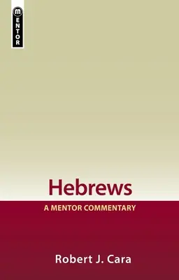 Hebrajczyków: Komentarz mentora - Hebrews: A Mentor Commentary