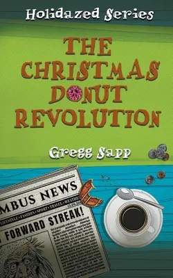 Świąteczna rewolucja pączkowa - The Christmas Donut Revolution