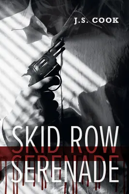 Serenada w Skid Row - Skid Row Serenade