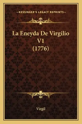 La Eneyda De Virgilio V1 (1776)