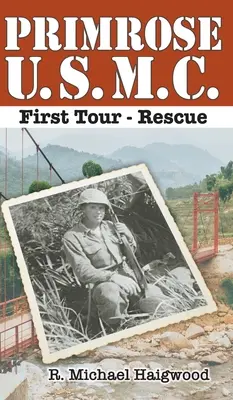 Primrose U.S.M.C. First Tour: Ratunek - Primrose U.S.M.C. First Tour: Rescue