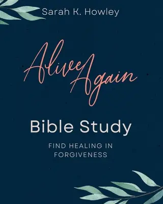 Studium biblijne Alive Again - Alive Again Bible Study