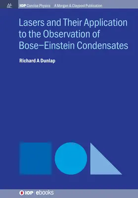 Lasery i ich zastosowanie do obserwacji kondensatów Bosego-Einsteina - Lasers and Their Application to the Observation of Bose-Einstein Condensates