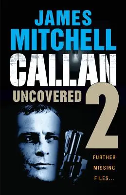 Callan Uncovered tom 2 - Callan Uncovered Volume 2