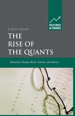 Powstanie kwantów: Marschak, Sharp, Black, Scholes i Merton - The Rise of the Quants: Marschak, Sharpe, Black, Scholes and Merton