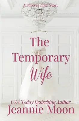 Tymczasowa żona - The Temporary Wife