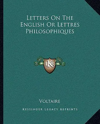 Listy o języku angielskim lub listy filozoficzne - Letters On The English Or Lettres Philosophiques