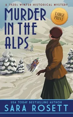 Morderstwo w Alpach: A 1920s Winter Mystery - Murder in the Alps: A 1920s Winter Mystery