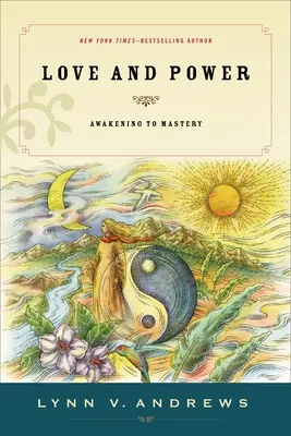 Miłość i moc: Przebudzenie do mistrzostwa - Love & Power: Awakening to Mastery