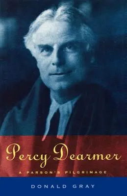 Percy Dearmer: Pielgrzymka proboszcza - Percy Dearmer: A Parson's Pilgrimage